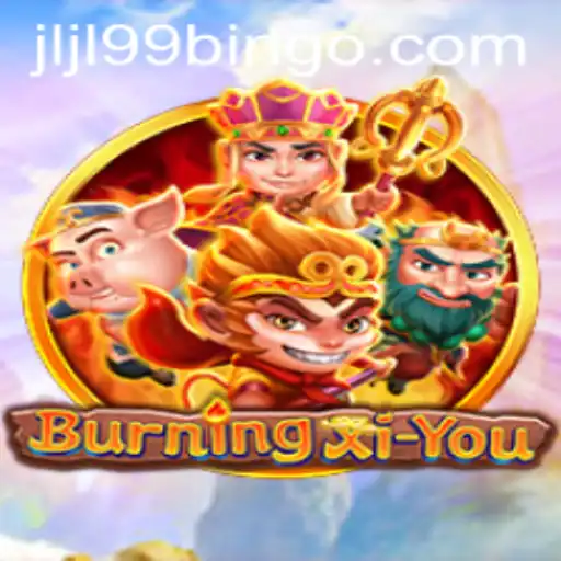 Explore the Thrilling World of BurningXiYou - A New Adventure Awaits