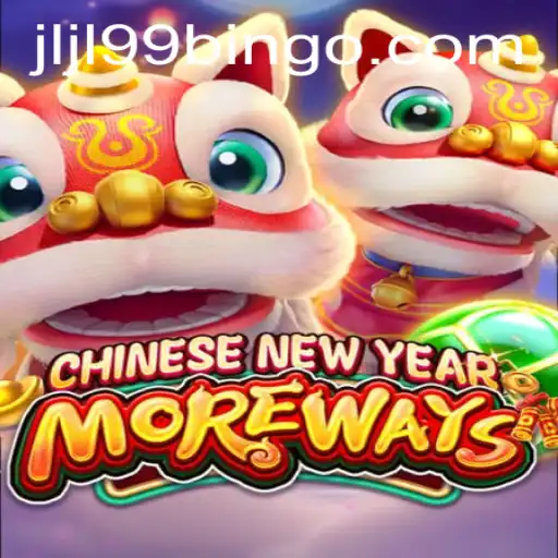 Discover CHINESENEWYEARMOREWAYS: A Fusion of Tradition and Modern Gaming