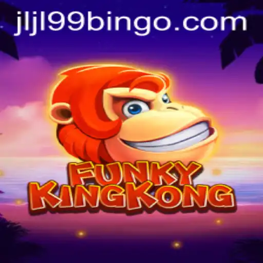 Exploring the World of FunkyKingKong: A Thrilling Adventure with jljl99